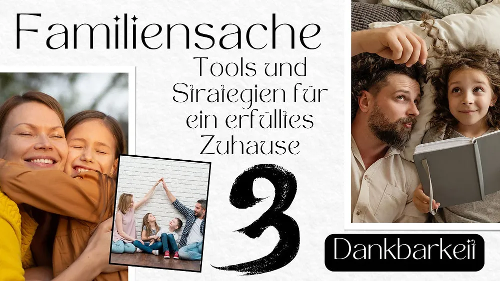 Familiensache - Dankbarkeit (Teil 3)