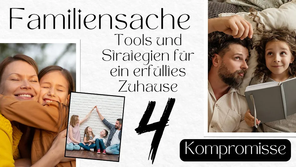 Familiensache - Kompromisse (Teil 4)